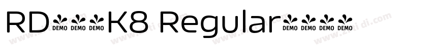 RD奈宇呂K8 Regular字体转换
